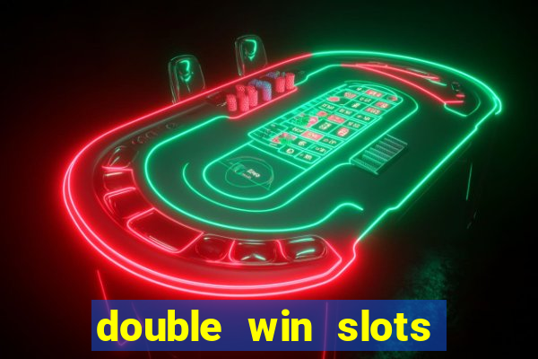 double win slots casino game